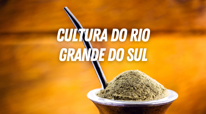 cultura do rio grande do sul