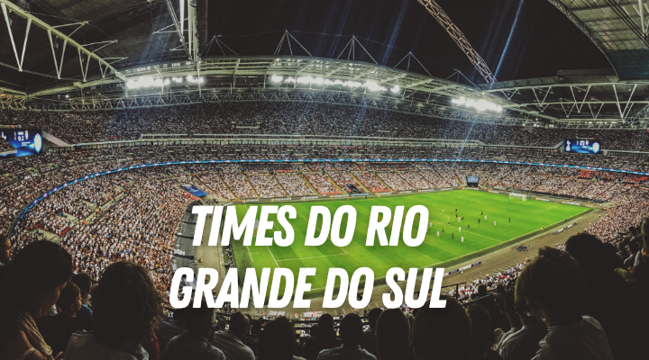 times do rio grande do sul turismo