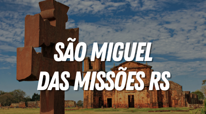 são miguel das missões